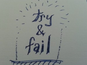 try & fail