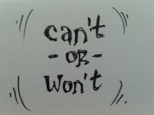 can't or won't ?