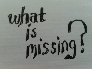 what is missing?